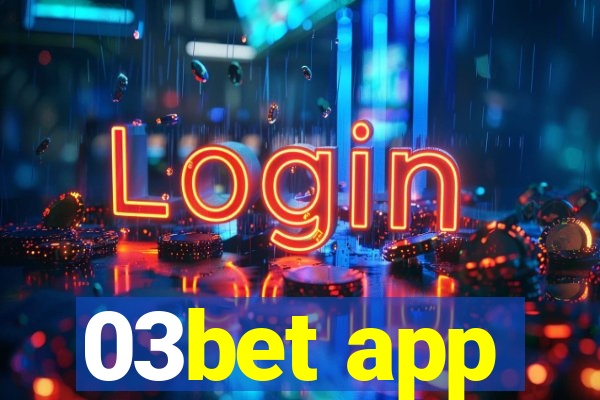 03bet app